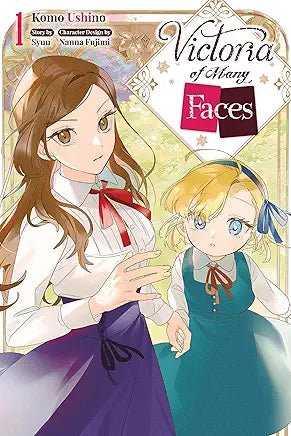 Victoria Of Many Faces GN Vol 01 - Walt's Comic Shop