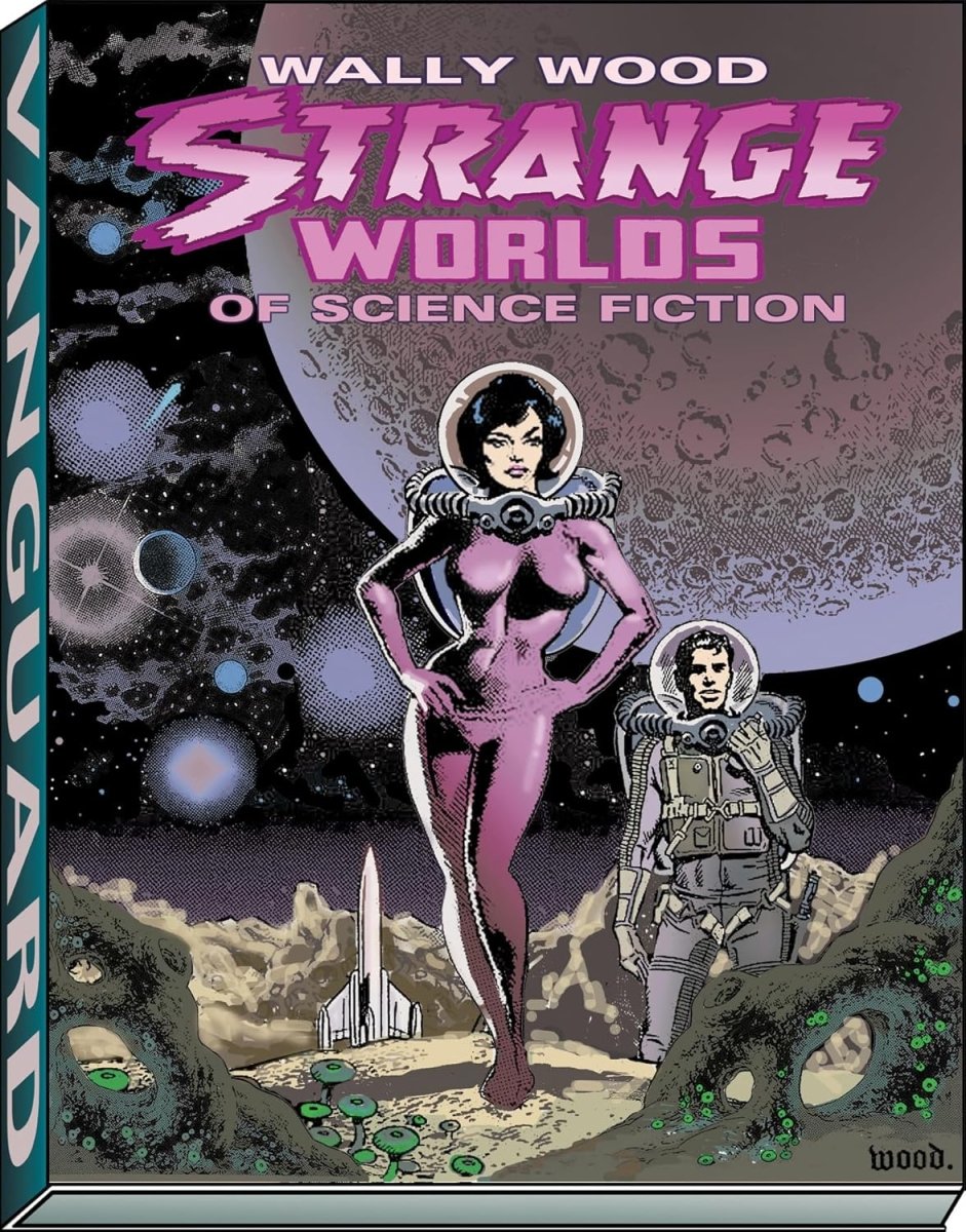 Wally Wood Strange Worlds Of Science Fiction TP - Walt's Comic Shop