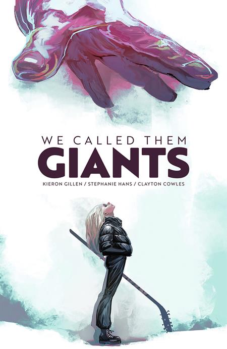 We Called Them Giants HC by Kieron Gillen And Stephanie Hans w/ Signed bookplate! - Walt's Comic Shop