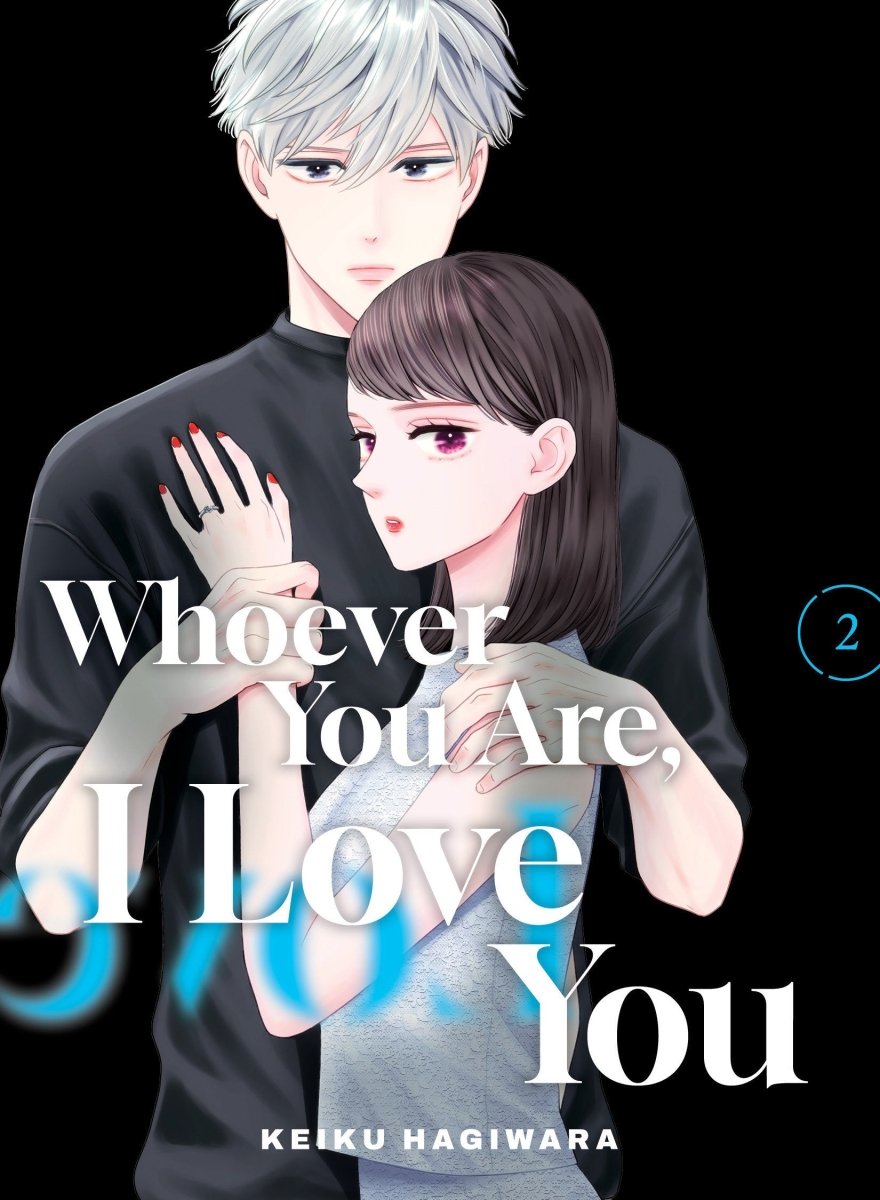 Whoever You Are, I Love You 2 *PRE-ORDER* - Walt's Comic Shop