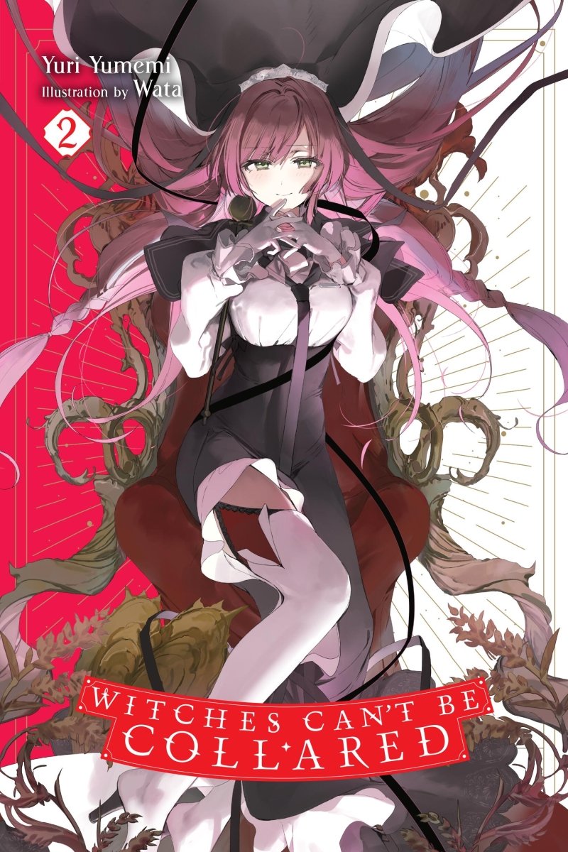 Witches Can't Be Collared Vol 02 (Light Novel) *PRE - ORDER* - Walt's Comic Shop
