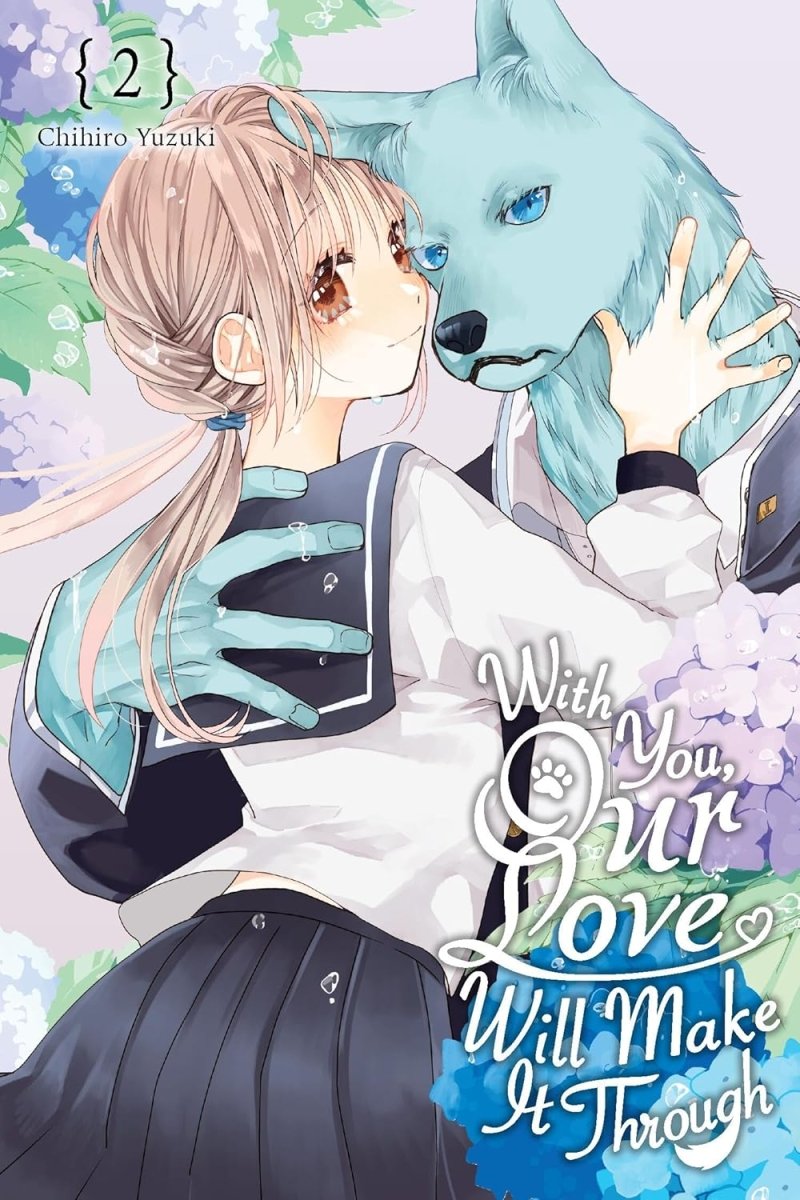 With You, Our Love Will Make It Through GN Vol 02 - Walt's Comic Shop