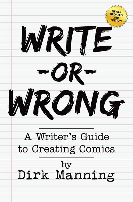 Write Or Wrong TP Vol 01 A Writers Guide To Creating Comics 2nd Edition *PRE - ORDER* - Walt's Comic Shop