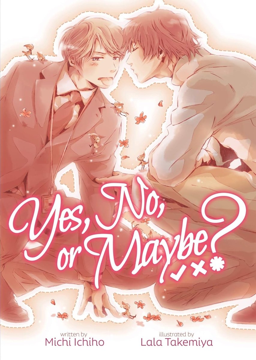 Yes, No, Or Maybe? (Light Novel 1) - Walt's Comic Shop