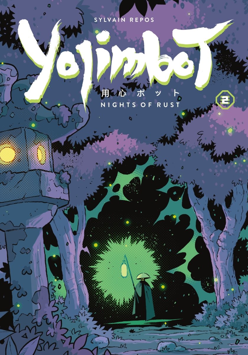 Yojimbot Volume 2: Nights Of Rust TP *PRE - ORDER* - Walt's Comic Shop