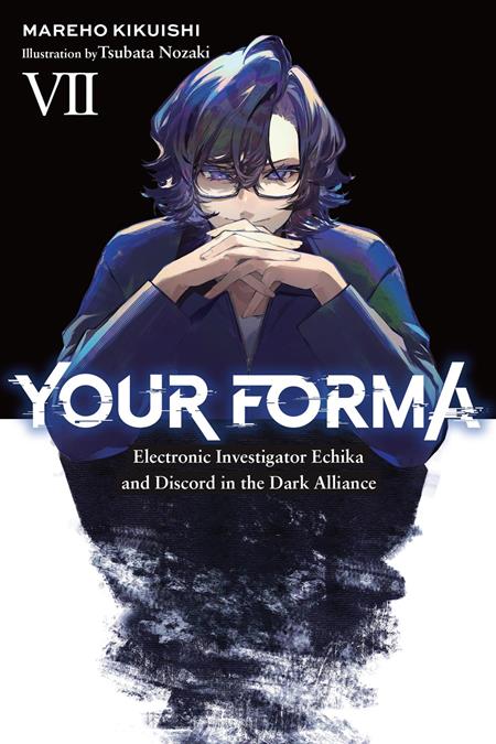 Your Forma Light Novel Vol 07 *PRE-ORDER* - Walt's Comic Shop