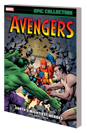 Avengers Epic Collection Vol 1: Earth's Mightiest Heroes TP [new Printing] *PRE-ORDER* - Walt's Comic Shop