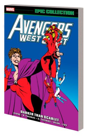 Avengers West Coast Epic Collection Vol 5: Darker Than Scarlet TP *OOP* - Walt's Comic Shop