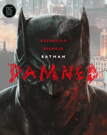 Batman: Damned HC - Walt's Comic Shop