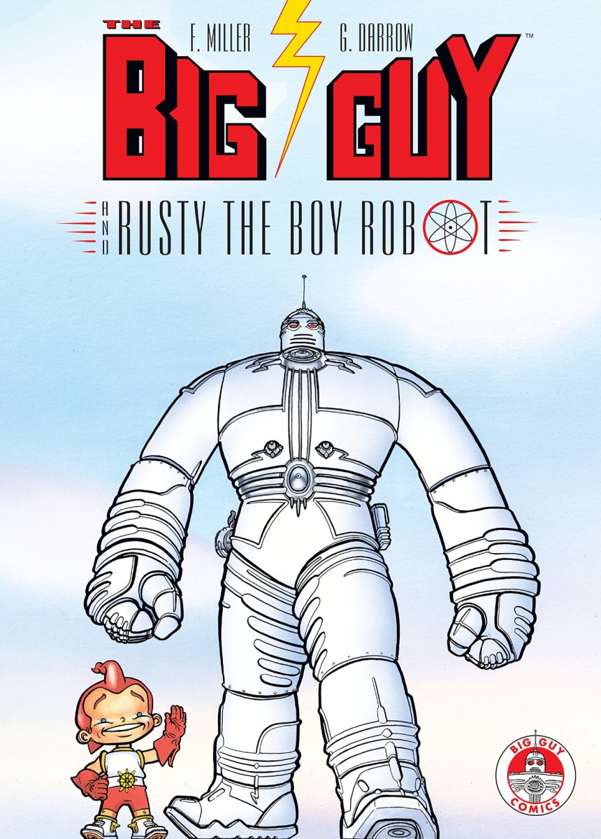 Big Guy And Rusty The Boy Robot TP by Frank Miller & Geof Darrow *OOP* - Walt's Comic Shop