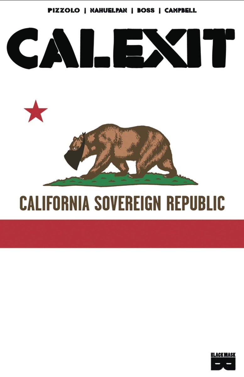 Calexit TP Vol 01 - Walt's Comic Shop