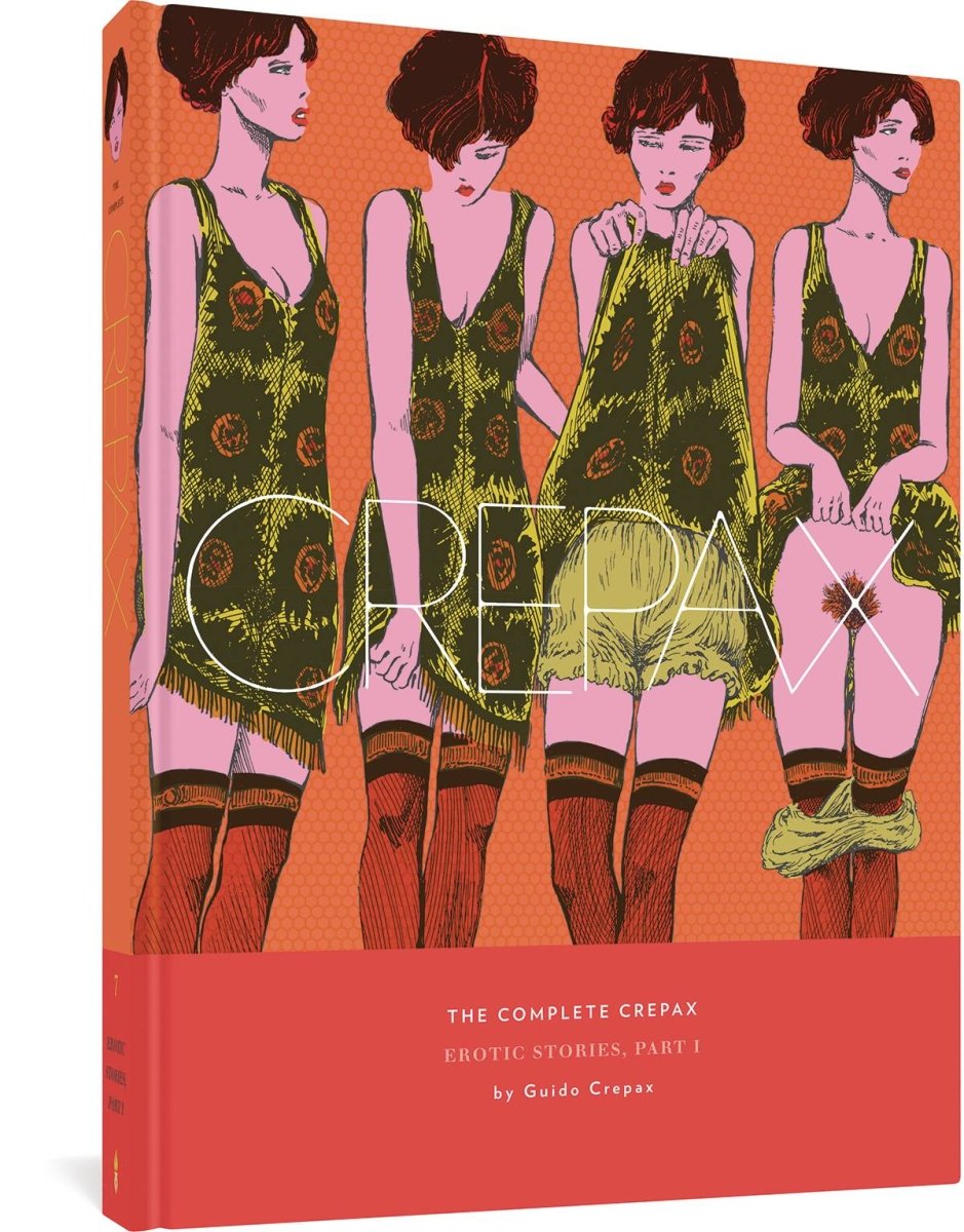 Complete Crepax HC Vol 07 Erotic Stories Pt 1 - Walt's Comic Shop