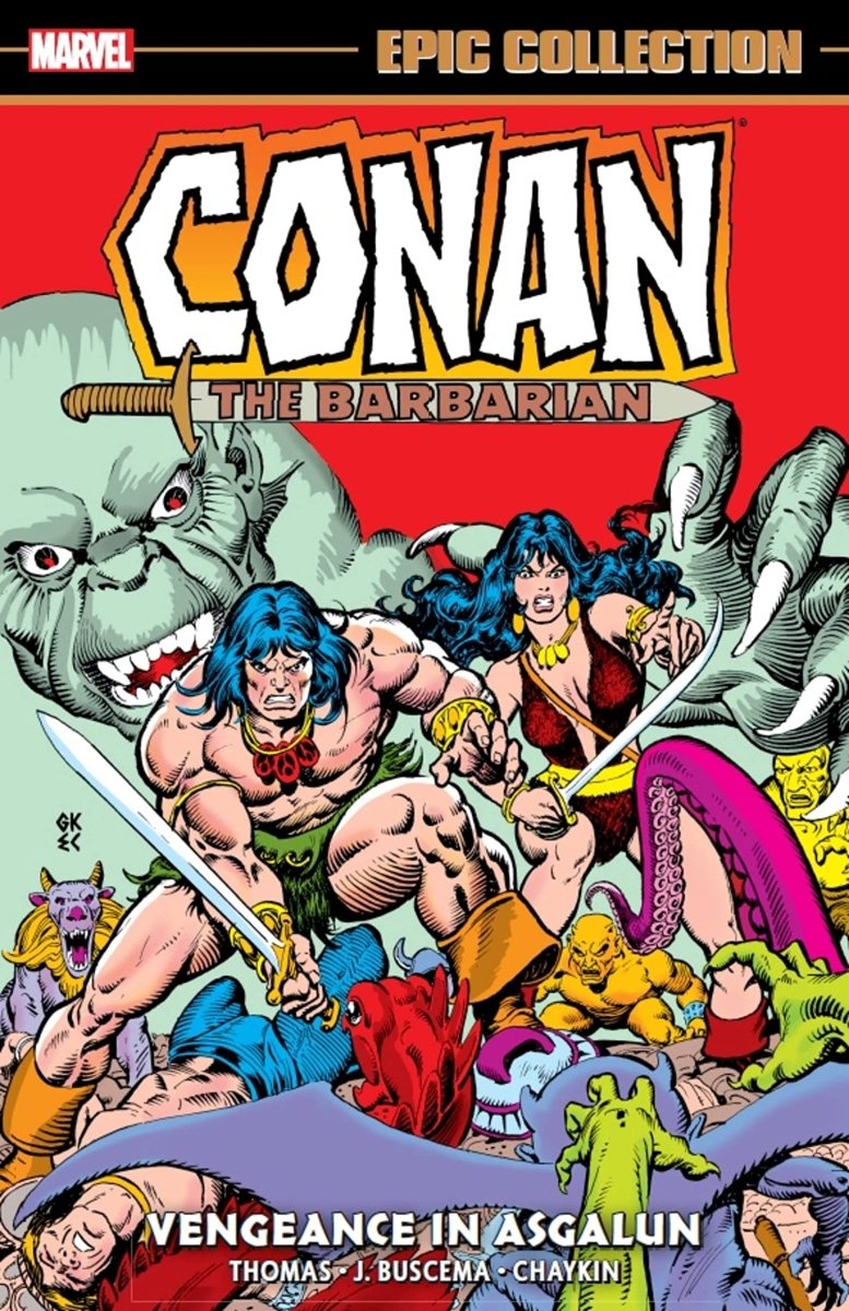 Conan The Barbarian Epic Collection: The Original Marvel Years Vol 6 - Vengeance In Asgalun TP *OOP* - Walt's Comic Shop