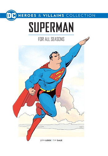 DC Heroes & Villains Collection Vol 47 Superman For All Seasons HC - Walt's Comic Shop