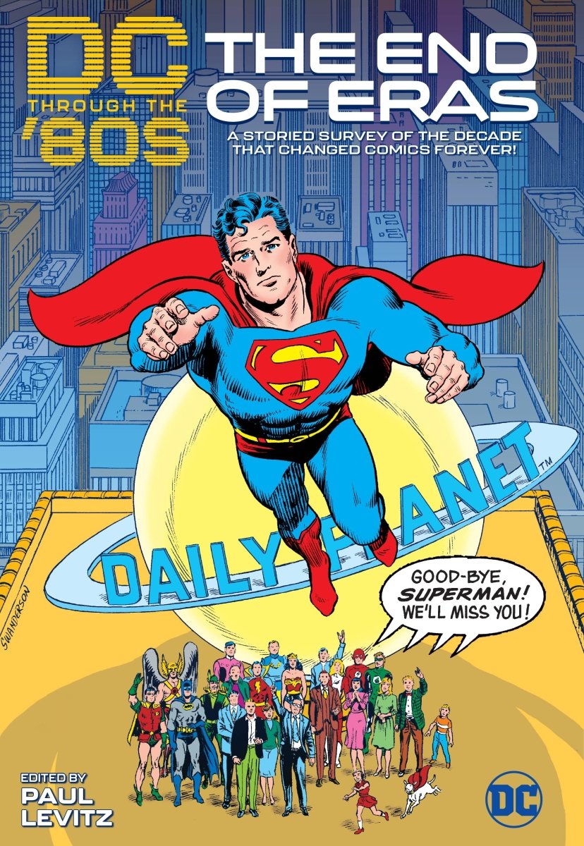 DC THROUGH THE 80S THE END OF AN ERA HC - Walt's Comic Shop