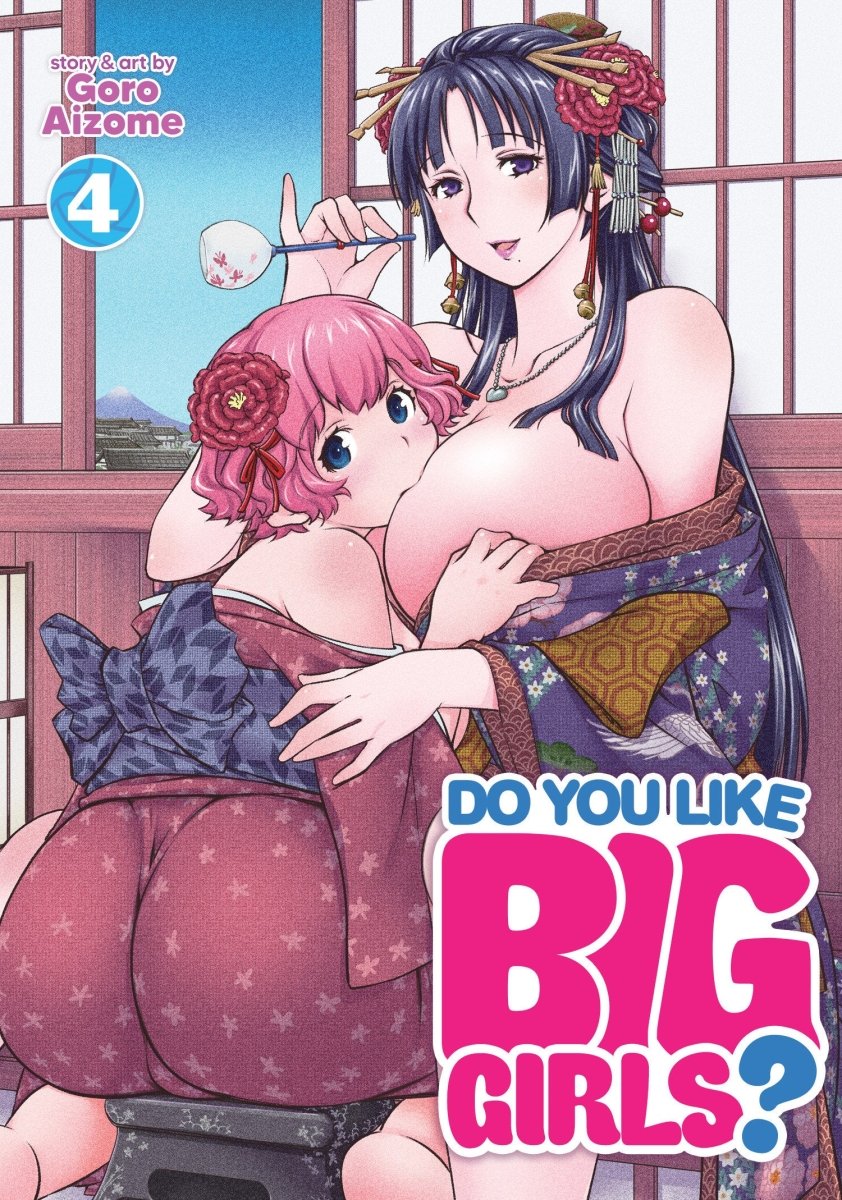 Do You Like Big Girls? Vol. 4 - Walt's Comic Shop