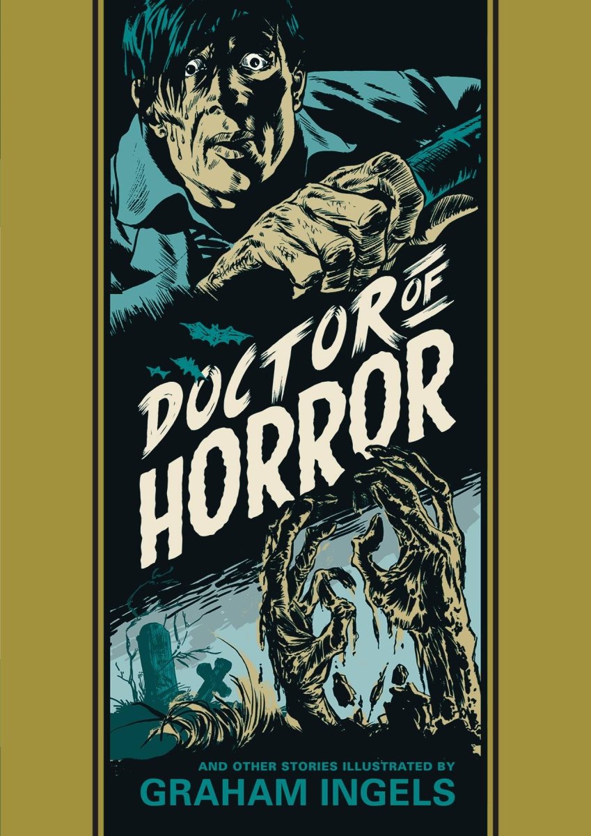 EC Graham Ingels - Doctor Of Horror HC - Walt's Comic Shop