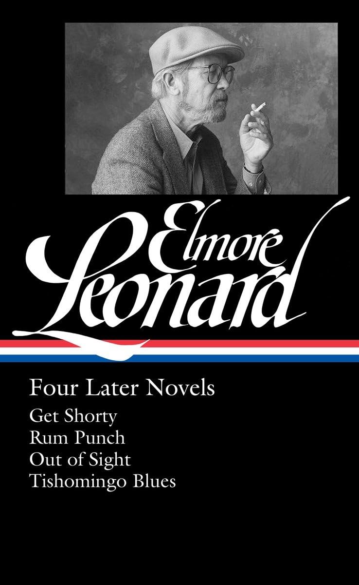 Elmore Leonard: Four Later Novels (LOA #280) HC - Walt's Comic Shop