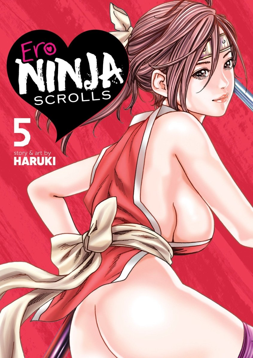 Ero Ninja Scrolls GN Vol 05 - Walt's Comic Shop