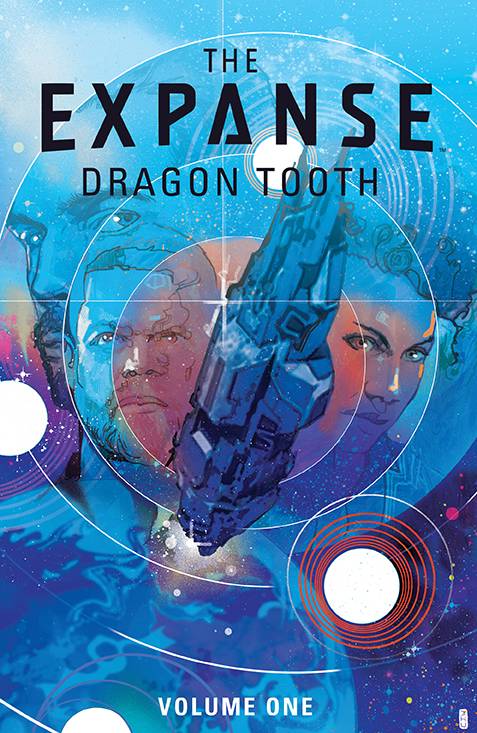 Expanse Dragon Tooth TP Vol 01 - Walt's Comic Shop