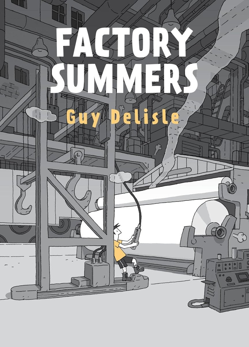 Factory Summers by Guy Delisle HC - Walt's Comic Shop