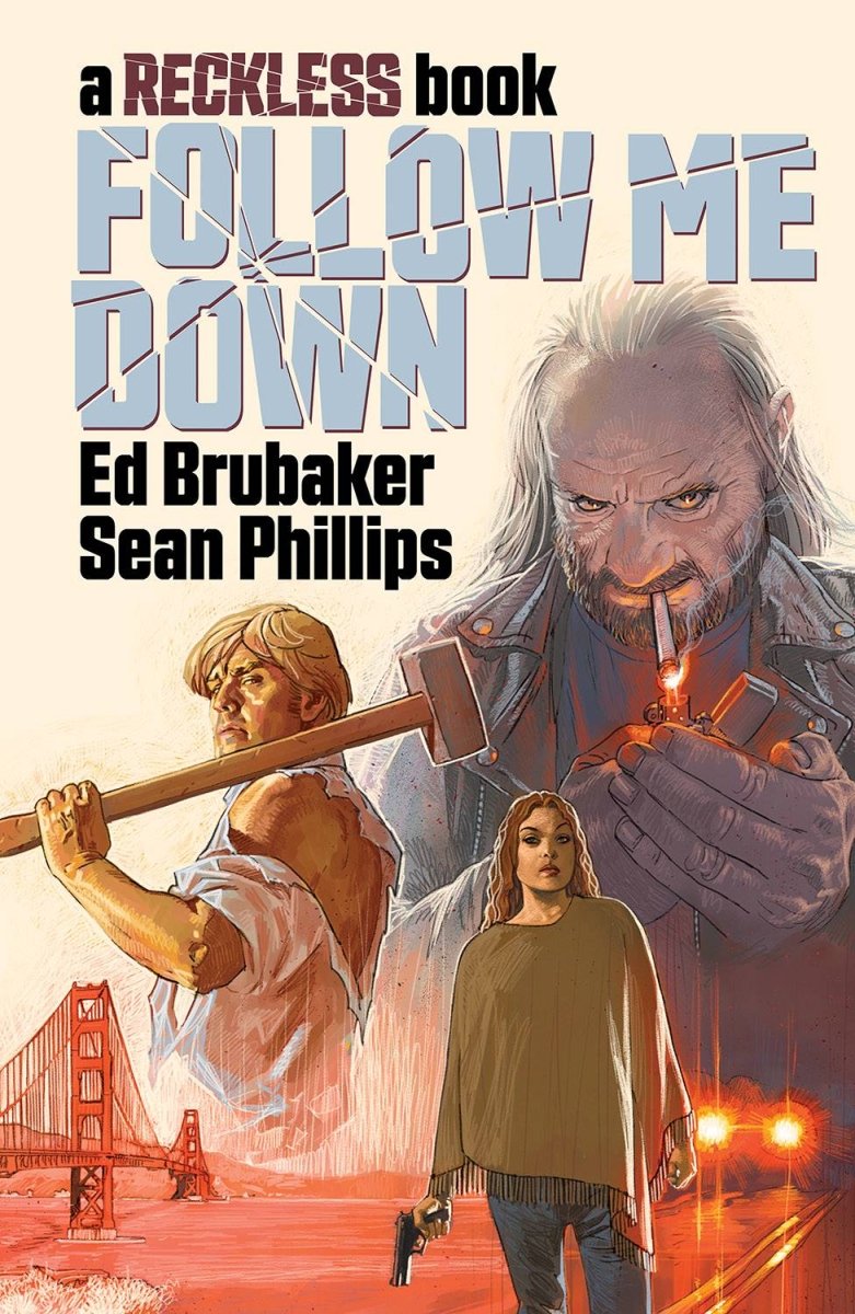 Follow Me Down HC A Reckless Book (Vol 5) by Brubaker & Phillips - Walt's Comic Shop