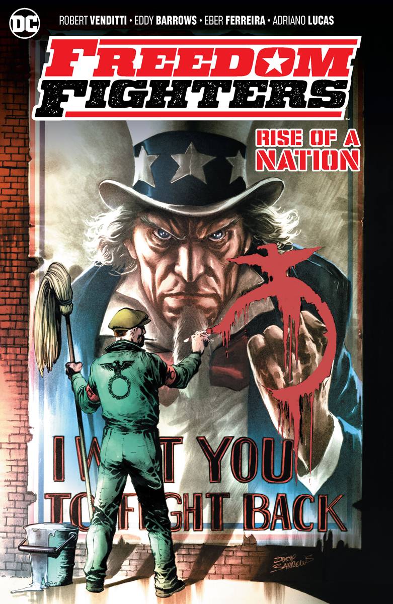 Freedom Fighters Rise Of A Nation TP - Walt's Comic Shop