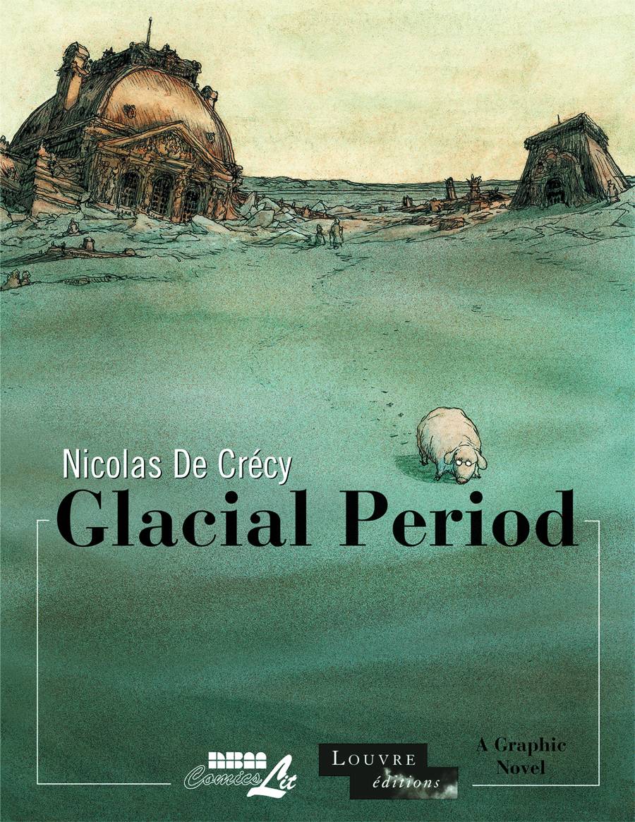 Glacial Period HC New Printing - Walt's Comic Shop