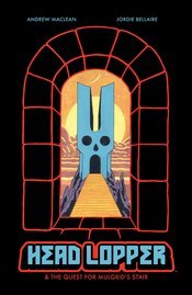 Head Lopper TP Vol 04 Head Lopper & The Quest for Mulgrid's Stair - Walt's Comic Shop