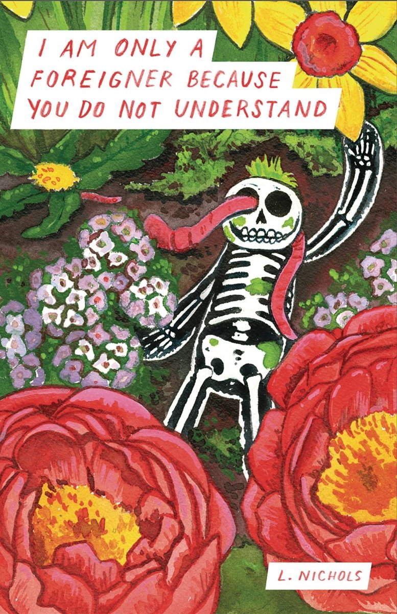 I Am Only A Foreigner Because You Do Not Understand GN - Walt's Comic Shop