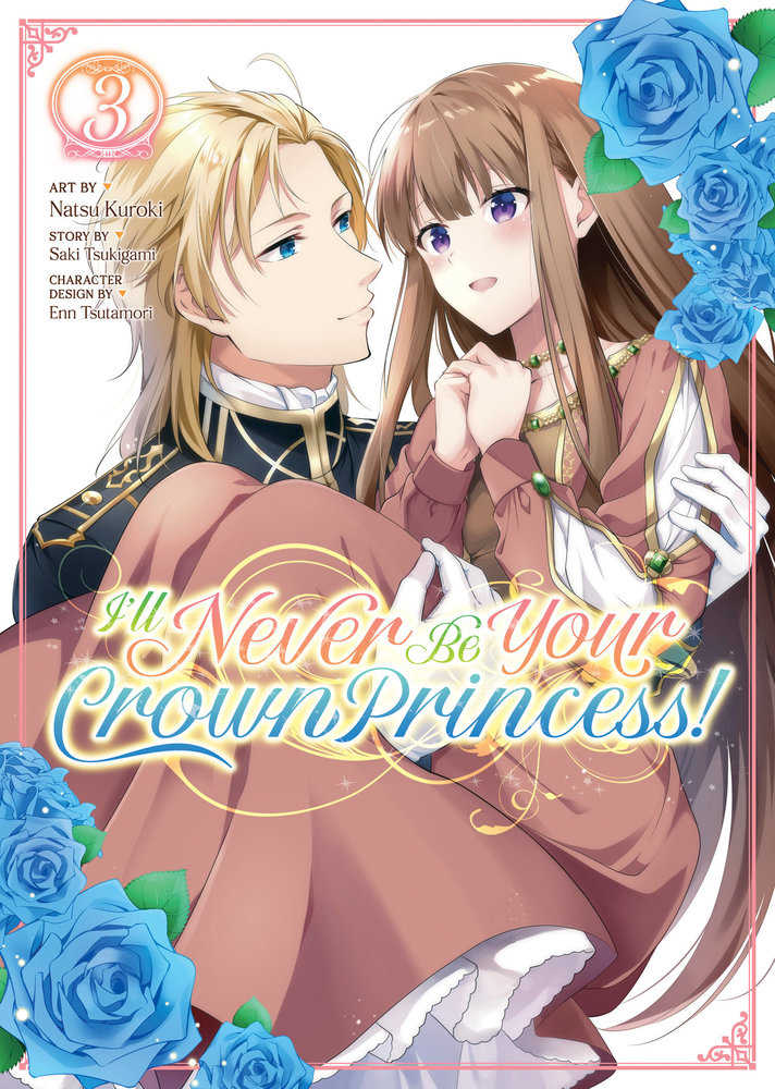 I'll Never Be Your Crown Princess! (Manga) Vol. 3 - Walt's Comic Shop