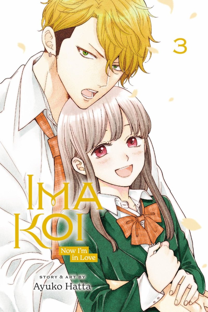 Ima Koi Now I'm In Love GN Vol 03 - Walt's Comic Shop