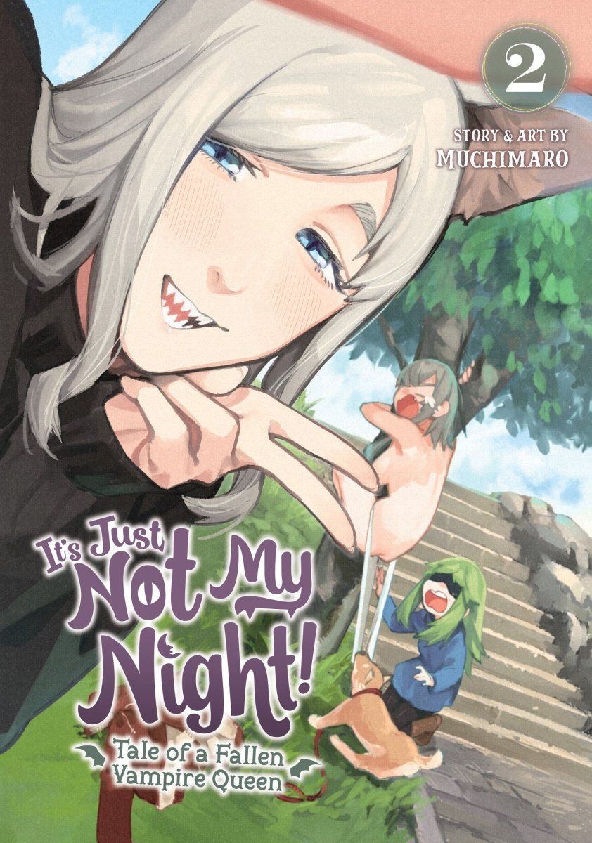 It's Just Not My Night! - Tale Of A Fallen Vampire Queen Vol. 2 - Walt's Comic Shop
