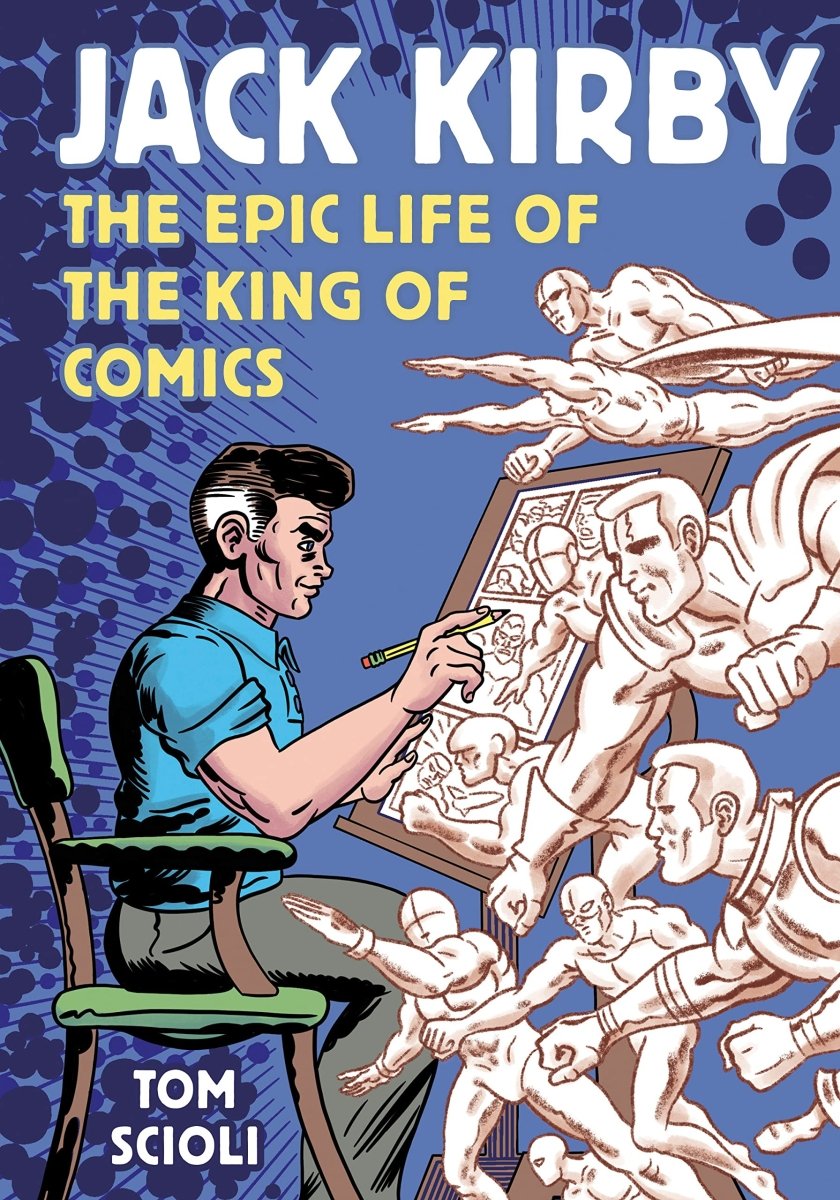 Jack Kirby: The Epic Life Of The King Of Comics TP - Walt's Comic Shop