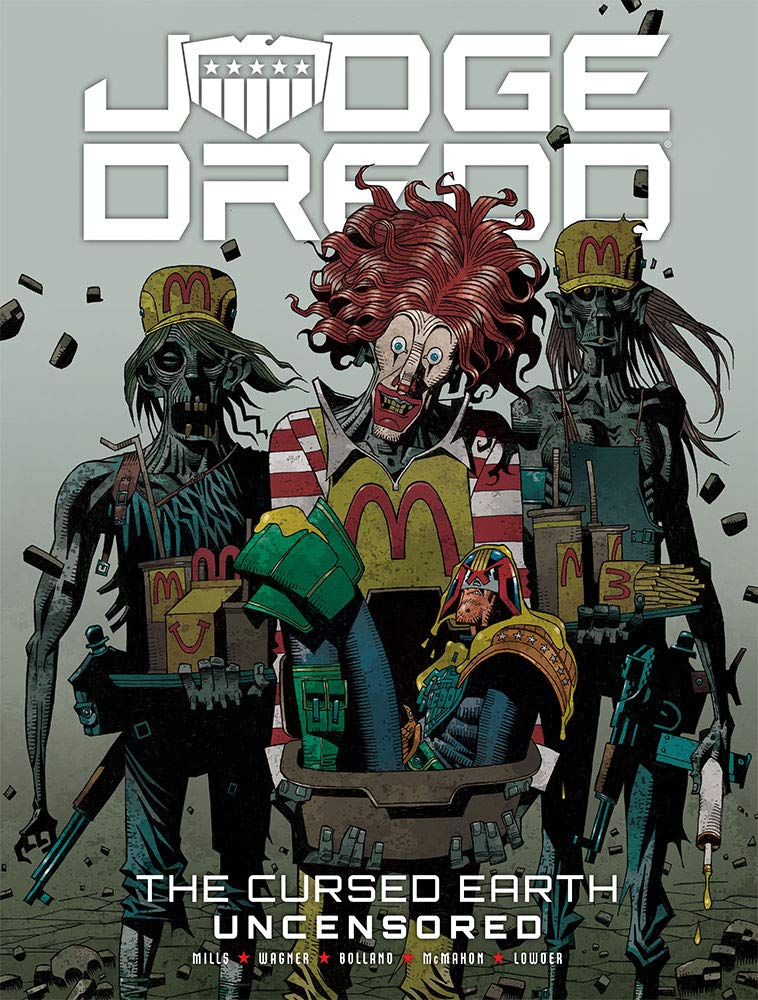 Judge Dredd: The Cursed Earth Uncensored TP - Walt's Comic Shop