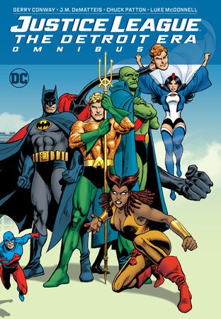 Justice League: The Detroit Era Omnibus HC *OOP* *LAST COPY* - Walt's Comic Shop