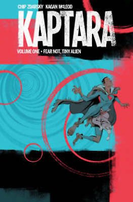 Kaptara TP Vol 01 Fear Not Tiny Alien - Walt's Comic Shop