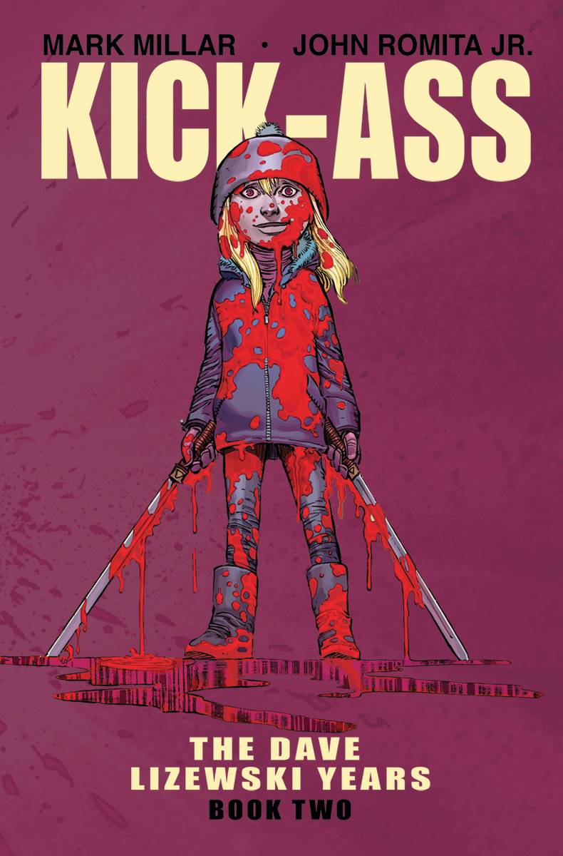 Kick-Ass Dave Lizewski Years TP Vol 02 - Walt's Comic Shop