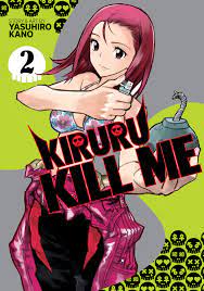 Kiruru Kill Me Vol. 2 - Walt's Comic Shop