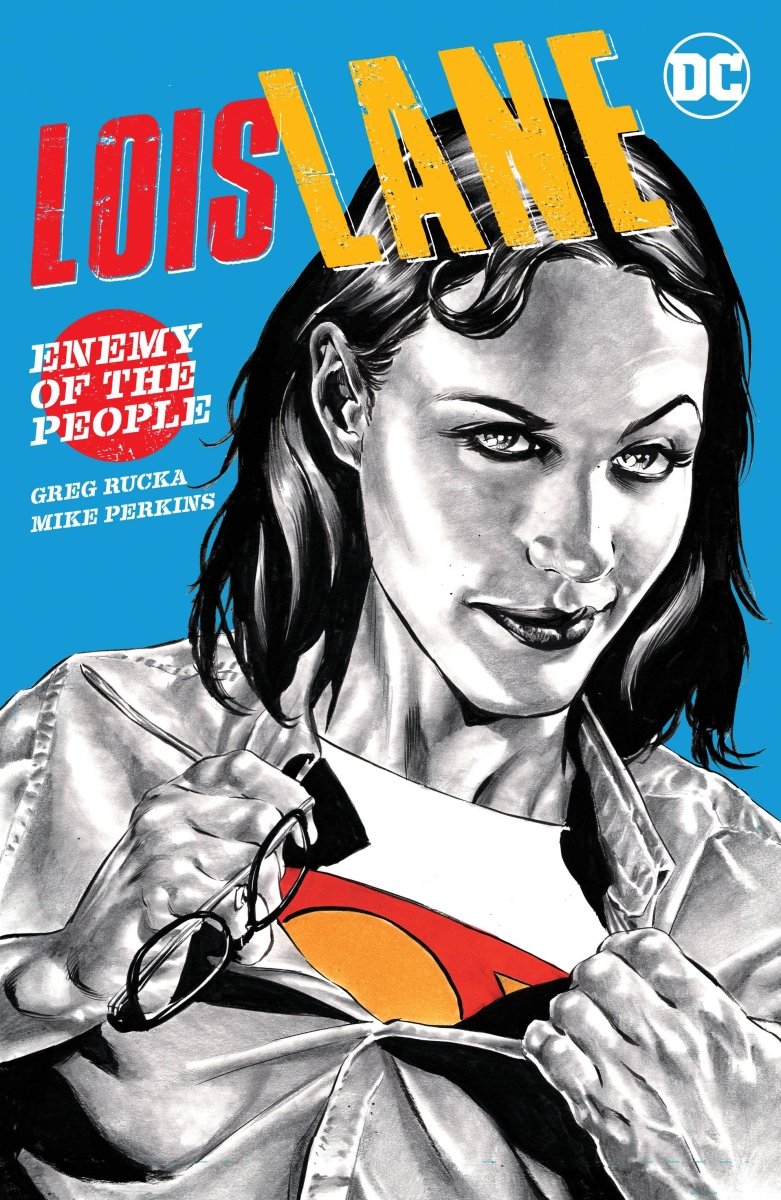 LOIS LANE ENEMY OF THE PEOPLE TP - Walt's Comic Shop