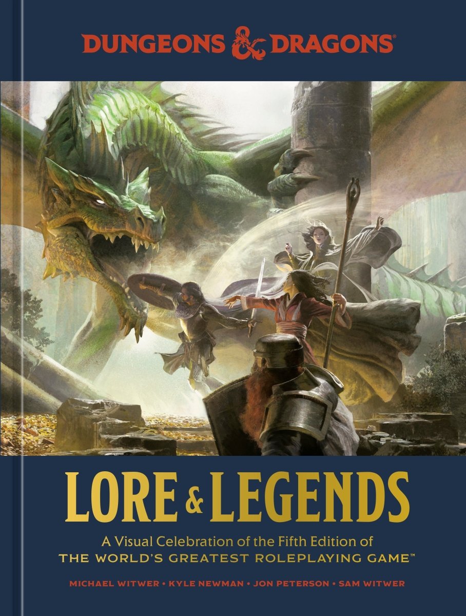 Lore & Legends: A Visual Celebration Of The Fifth Edition Of The World's Greatest Roleplaying Game (Dungeons & Dragons) HC - Walt's Comic Shop
