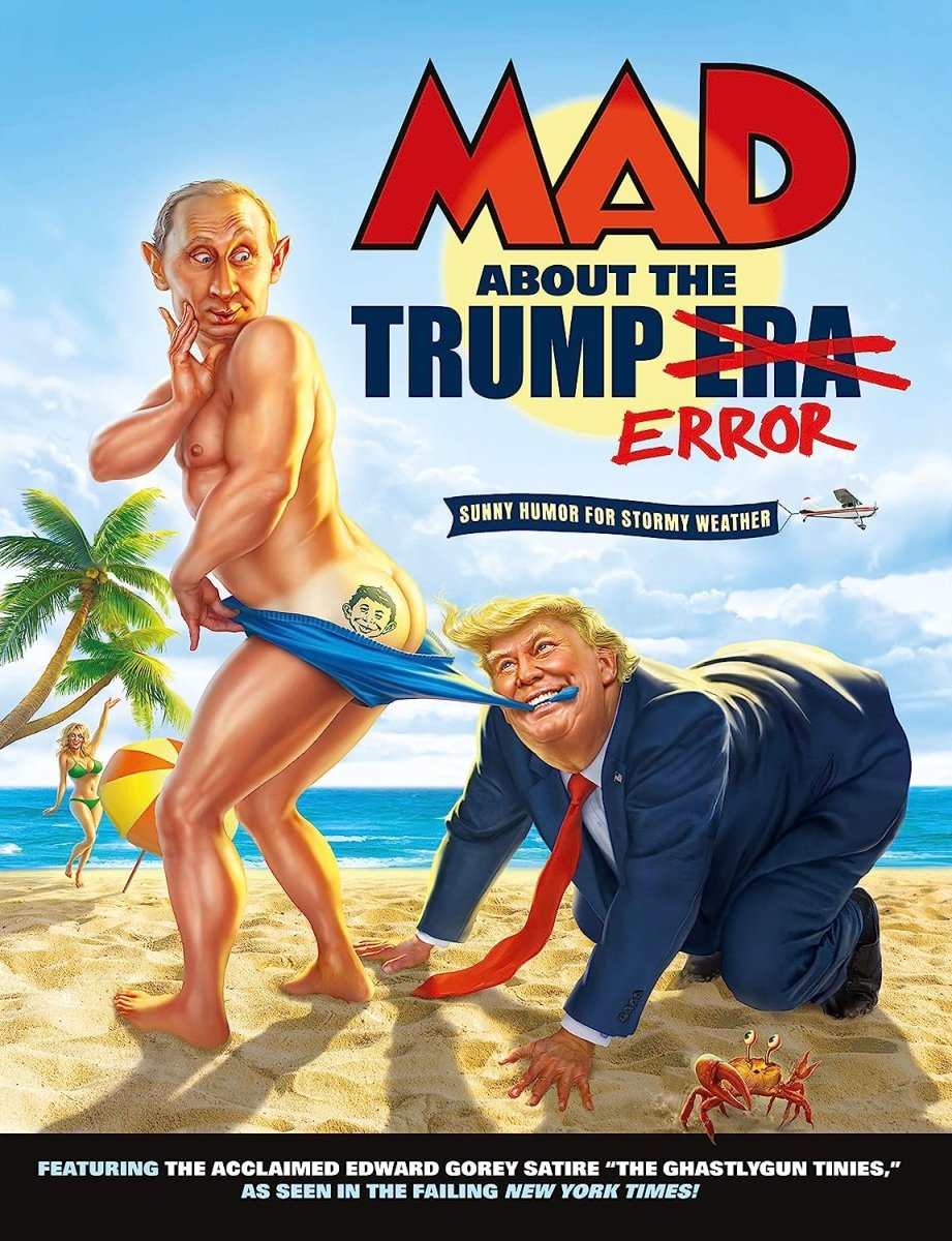 Mad About The Trump Era TP - Walt's Comic Shop