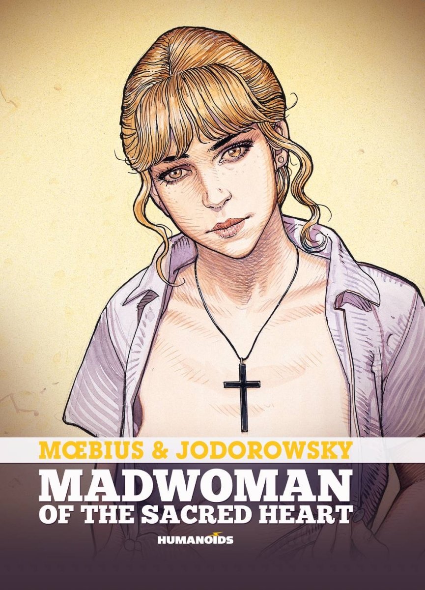 Madwoman Of The Sacred Heart by Jodorovsky & Moebius HC - Walt's Comic Shop