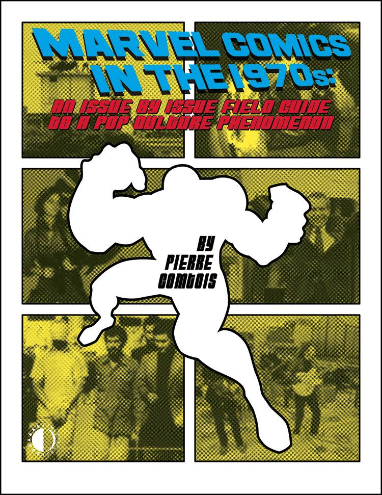 Marvel Comics In The 1970s Expanded Edition TP - Walt's Comic Shop