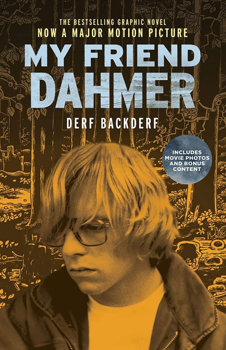My Friend Dahmer Movie Tie-In Edition TP - Walt's Comic Shop