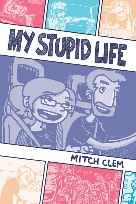 My Stupid Life GN TP - Walt's Comic Shop