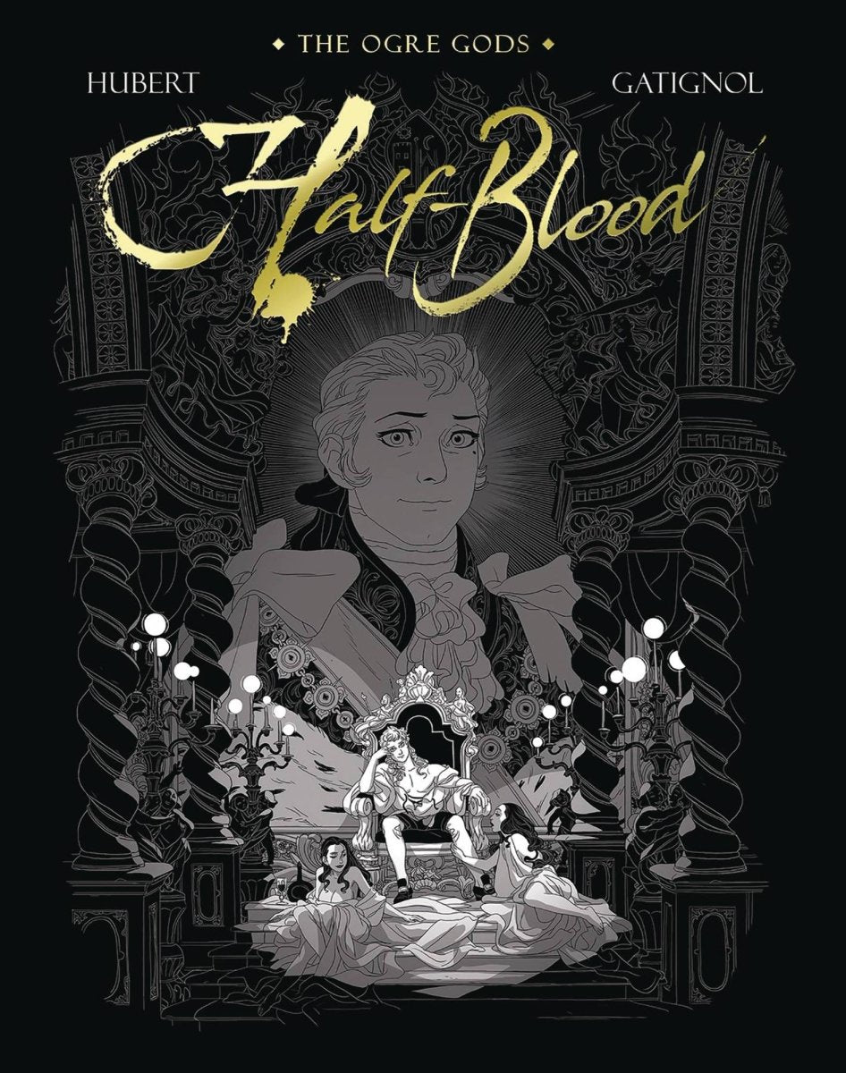 Ogre Gods HC Vol 02 Half Blood - Walt's Comic Shop