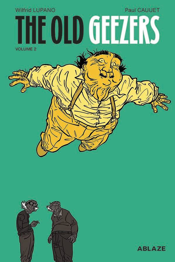 Old Geezers HC GN Vol 02 - Walt's Comic Shop