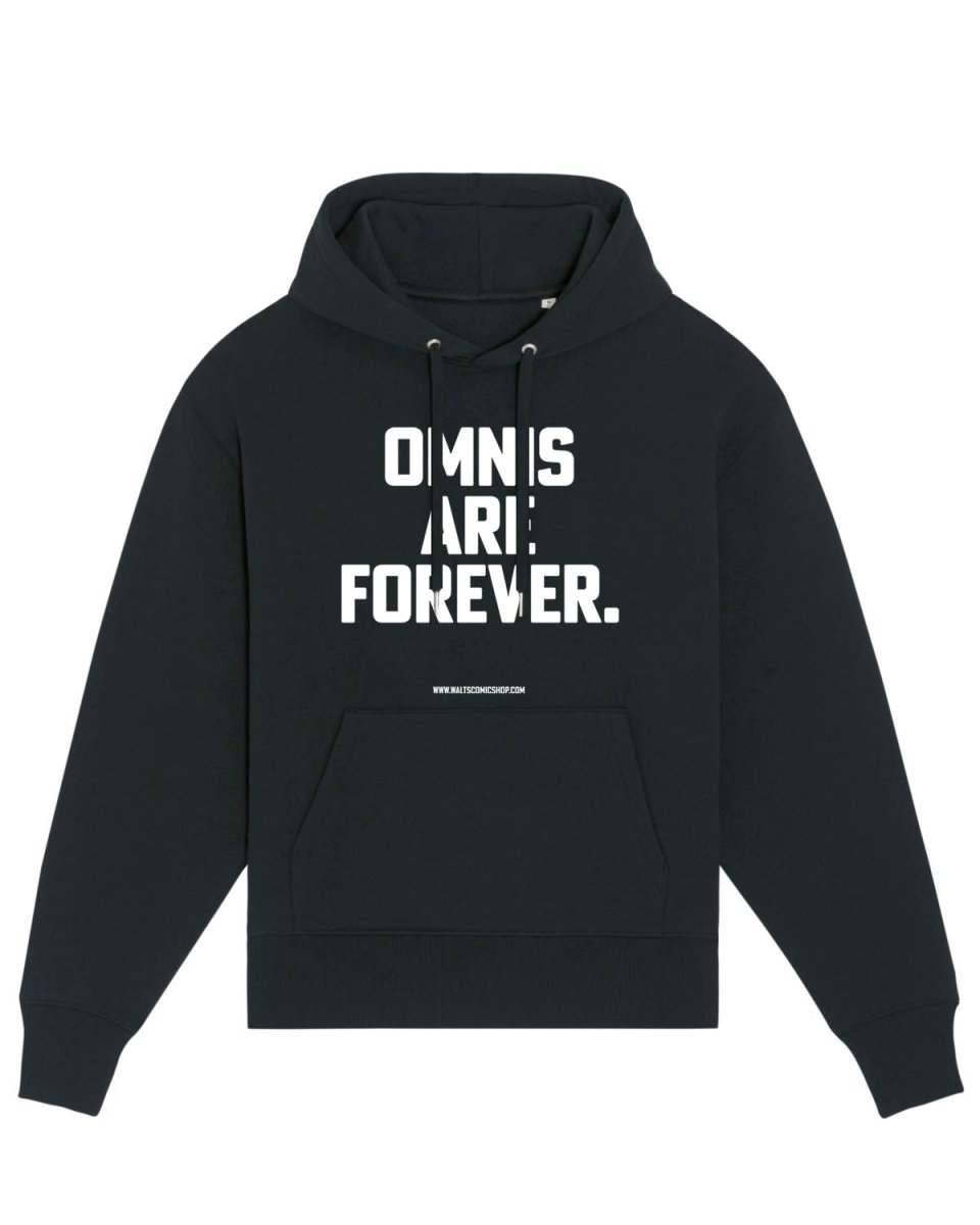 OMNIS ARE FOREVER - Black Hoodie - Walt's Comic Shop
