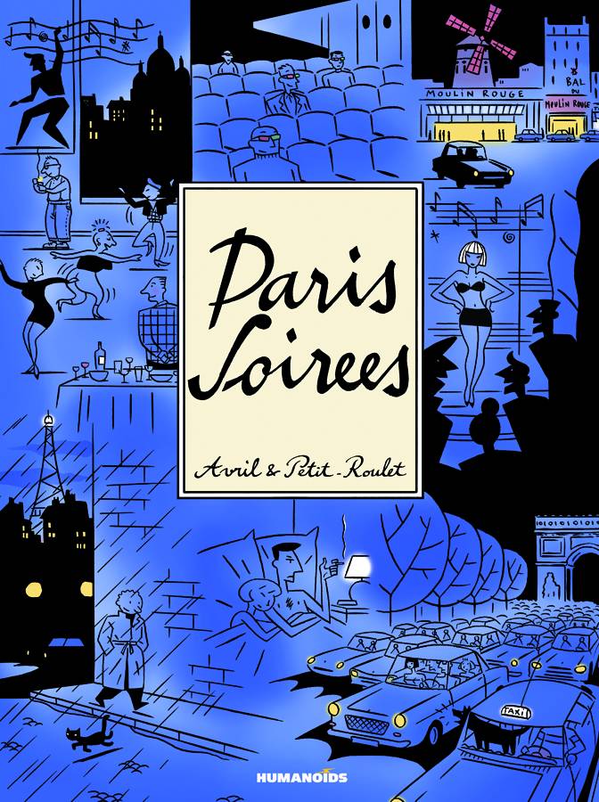 Paris Soirees by Avril and Petit-Roulet GN HC - Walt's Comic Shop